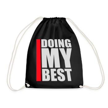 Doing My Best Funny Honest Motivational Saying - Drawstring Bag - black - Front