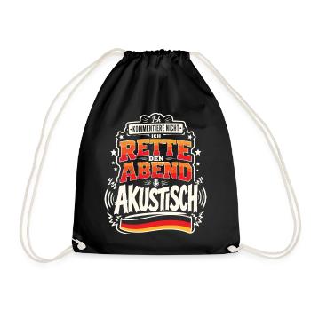 Ich rette den Abend akustisch - Turnbeutel - Schwarz - Vorne