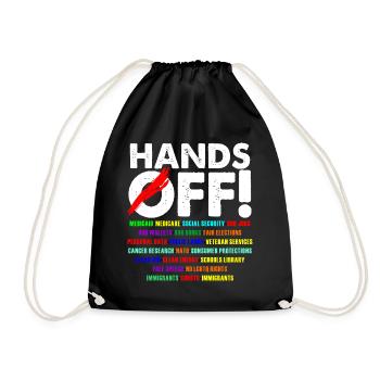 Hands Off Protest Statement Design - Turnbeutel - Schwarz - Vorne