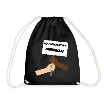 Antifaschismus Nationalität Mensch Antirassismus - Turnbeutel - Schwarz - Vorne