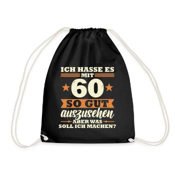 60 Jahre Spruch lustig 60 Geburtstag Geschenk - Turnbeutel - Schwarz - Vorne