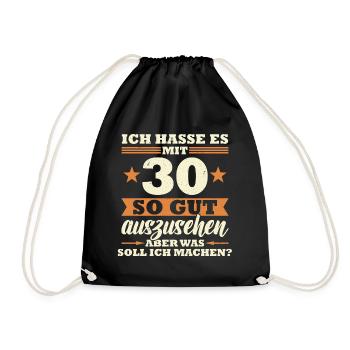 30 Jahre Spruch lustig 30 Geburtstag Geschenk - Turnbeutel - Schwarz - Vorne