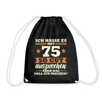 75 Jahre Spruch lustig 75 Geburtstag Geschenk - Turnbeutel - Schwarz - Vorne