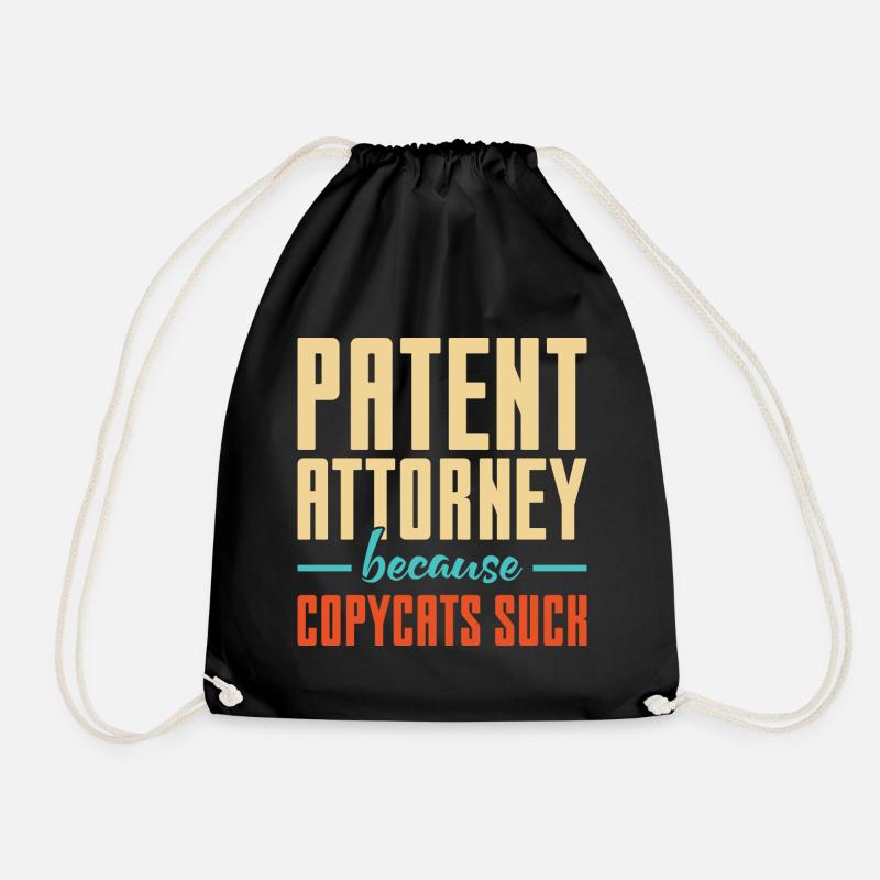Patent Attorney Because Copycats Suck - Drawstring Bag - black