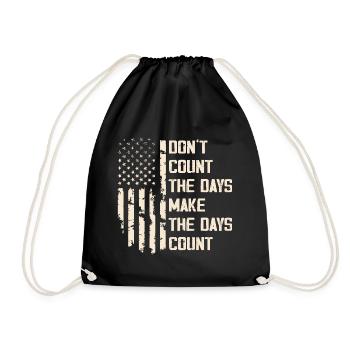 Don't Count The Days Make The Days Count - Drawstring Bag - black - Front