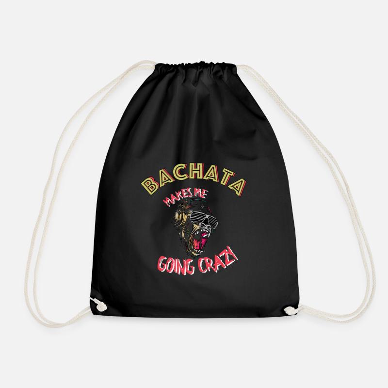 Bachata makes me going Crazy design - Drawstring Bag - black