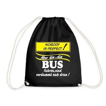 Bus Driver Bus Bus Driver Nobody (25) - Drawstring Bag - black - Front
