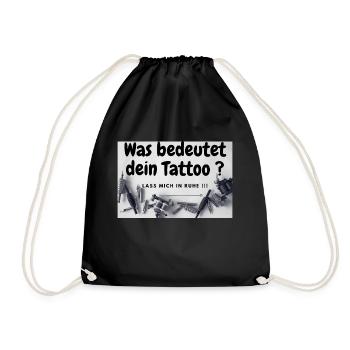 Was bedeutet dein Tattoo - Turnbeutel - Schwarz - Vorne