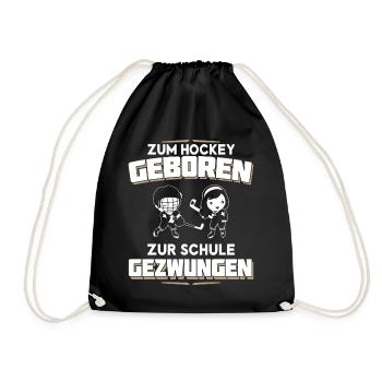 Zum Hockey geboren - Zur Schule gezwungen - Turnbeutel - Schwarz - Vorne