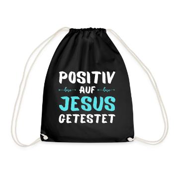 Auf Jesus getestet Gott Geschenk - Turnbeutel - Schwarz - Vorne
