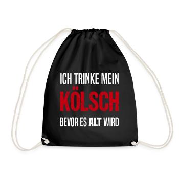 Ich trinke mein Kölsch bevor es Alt wird - Köln - Turnbeutel - Schwarz - Vorne