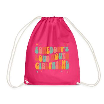 Humorous phrase girlfriend - Drawstring Bag - fuchsia - Front