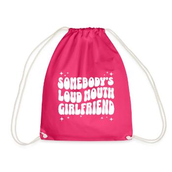 Humorous phrase girlfriend - Drawstring Bag - fuchsia - Front