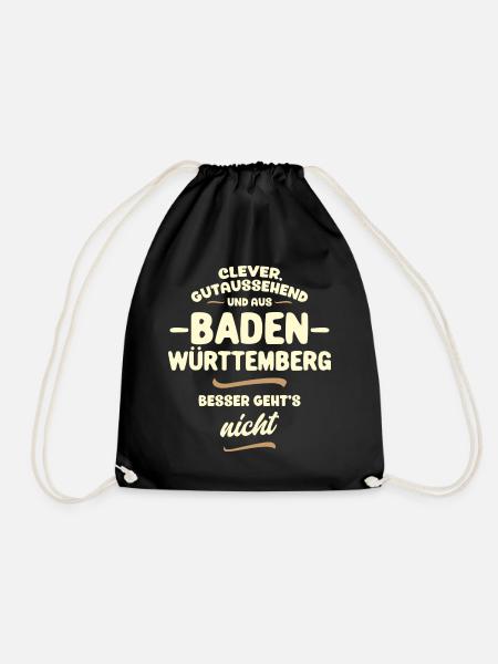 Clever, gutaussehend und aus Baden-Württemberg - Turnbeutel - Schwarz