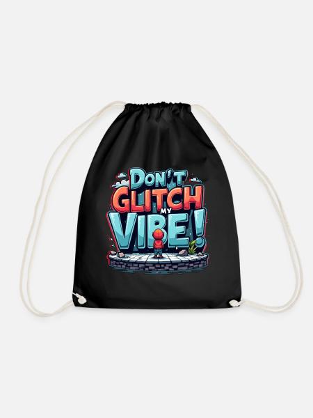 Don't Glitch my Vibe - Retro Gaming Graffiti - Turnbeutel - Schwarz