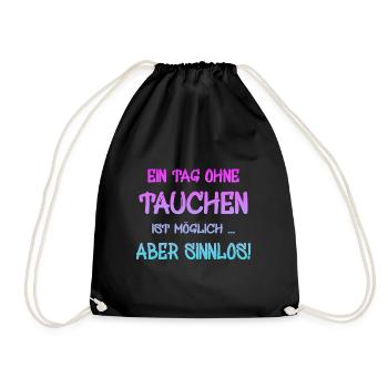 Tauchen Spruch Taucher - Turnbeutel - Schwarz - Vorne
