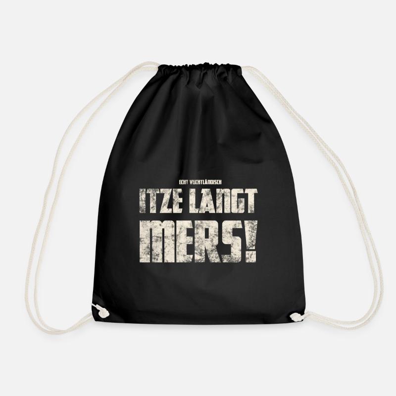 Original Vogtländisch Itze Langt Mers! - Turnbeutel - Schwarz