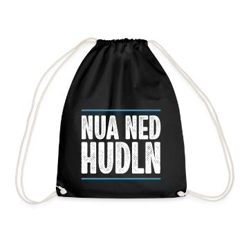 NUA NED HUDLN | BAYRISCH | DIALEKT - Turnbeutel - Schwarz - Vorne