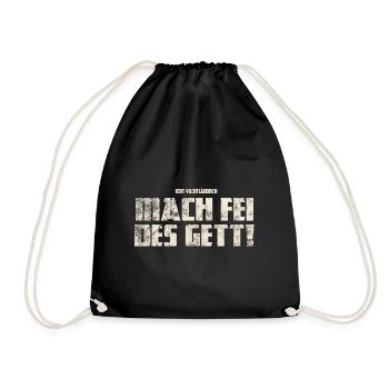 Original Vogtländisch Mach Fei Des Gett! - Turnbeutel - Schwarz - Vorne