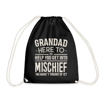 Opa hier, um Sie in Mischief T-Shirt zu bekommen - Turnbeutel - Schwarz - Vorne