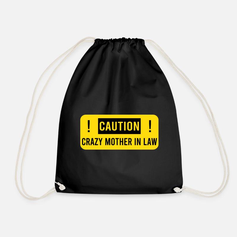 Caution! Crazy mother in law! Schwiegermutter - Turnbeutel - Schwarz