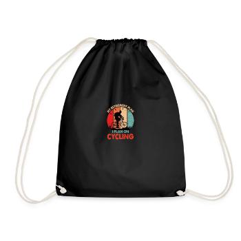 Pension Plan Pension Cycling Funny Sayings Gift - Drawstring Bag - black - Front