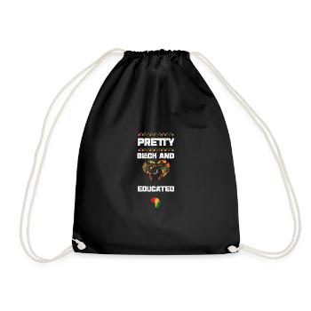 Pretty Black And Educated - Drawstring Bag - black - Front