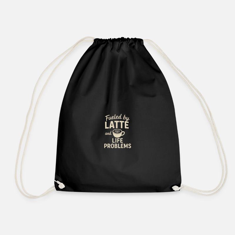 Fueled by Latte & Life Problems Shirt - Turnbeutel - Schwarz