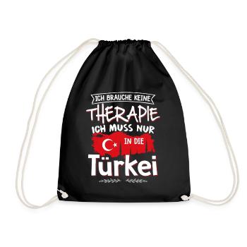 Keine Therapie, ich muss nur in die Türkei - Turnbeutel - Schwarz - Vorne
