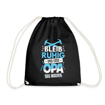 Bleib ruhig und lass Opa das machen - Turnbeutel - Schwarz - Vorne