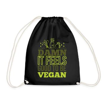 Damn it feels good to be Vegan Vegan be rocking! - Drawstring Bag - black - Front