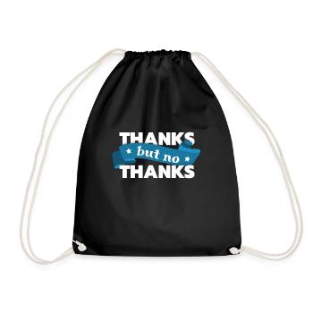Thanksgiving Thanks But No Thanks - Turnbeutel - Schwarz - Vorne