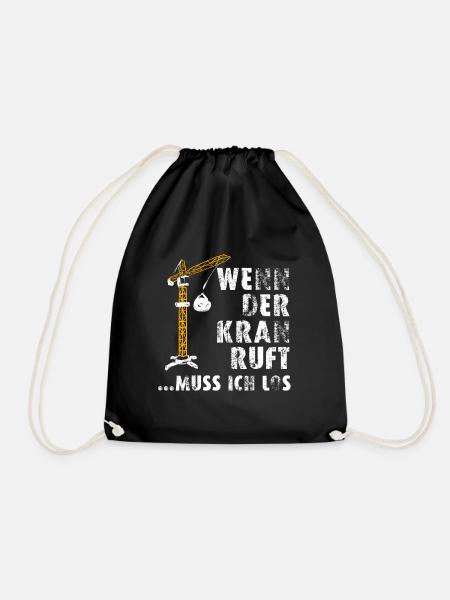 Bauarbeiter Shirt · Kran Arbeit · Last Geschenk - Turnbeutel - Schwarz