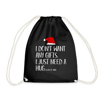 Keine Geschenke Umarmung großes Glas Wein T-Shirt - Turnbeutel - Schwarz - Vorne