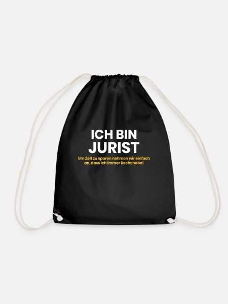 Ich bin Jurist - Turnbeutel - Schwarz