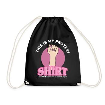 Women's March Womens Rights Feminine Protest - Drawstring Bag - black - Front