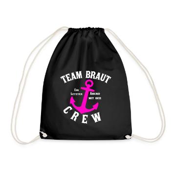 Team Braut Junggesellinnen Abschied Shirts - Turnbeutel - Schwarz - Vorne