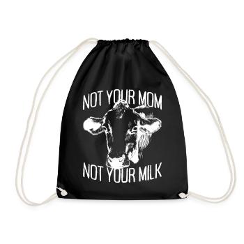 Not Your Mom Not Your Milk Vegan Veggie Végétarien - Sac de sport léger - noir - Devant