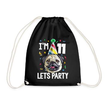 Ich bin 11 Lets Party - Turnbeutel - Schwarz - Vorne