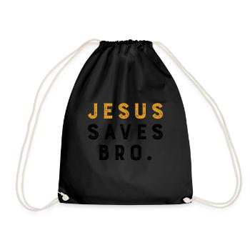 Jesus Saves Bro. - Turnbeutel - Schwarz - Vorne