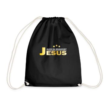 Auch du brauchst Jesus | Christliche Sprüche Gott - Turnbeutel - Schwarz - Vorne