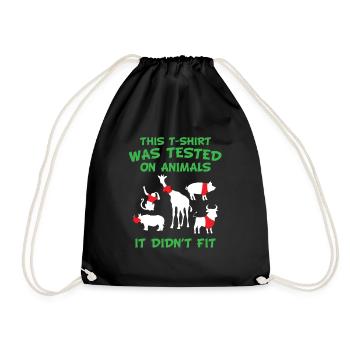 This t-shirt was tested on animals - it didn't fit - Drawstring Bag - black - Front
