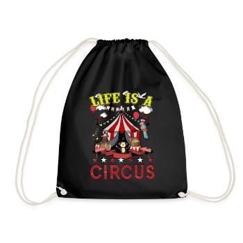 Life Is A Circus Funny Carnival Party - Drawstring Bag - black - Front