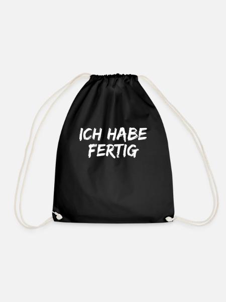 Ich Habe Fertig - Männer Damen Ich Habe Fertig !! - Turnbeutel - Schwarz