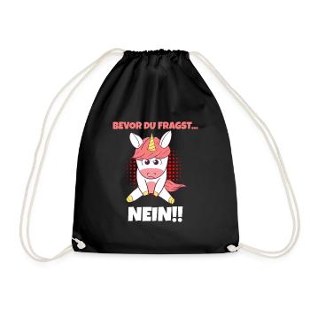 Bevor Du Fragst NEIN Böse Einhorn Mad Unfreundlich - Turnbeutel - Schwarz - Vorne