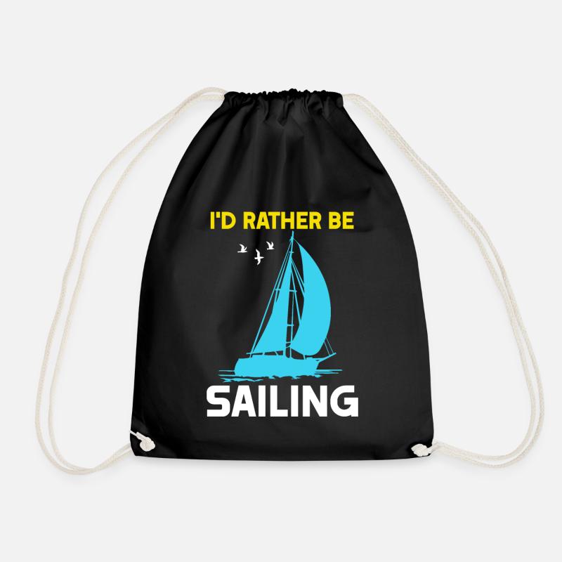 I'd rather be Sailing - Drawstring Bag - black