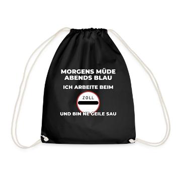 Zoll Zollbeamter lustiges Geschenk - Turnbeutel - Schwarz - Vorne