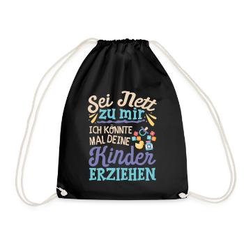 Kindergarten Erzieherin Kinder Spruch - Turnbeutel - Schwarz - Vorne
