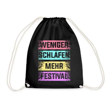 Festival Schlafen Feiern Party Sommer Geschenk - Turnbeutel - Schwarz - Vorne