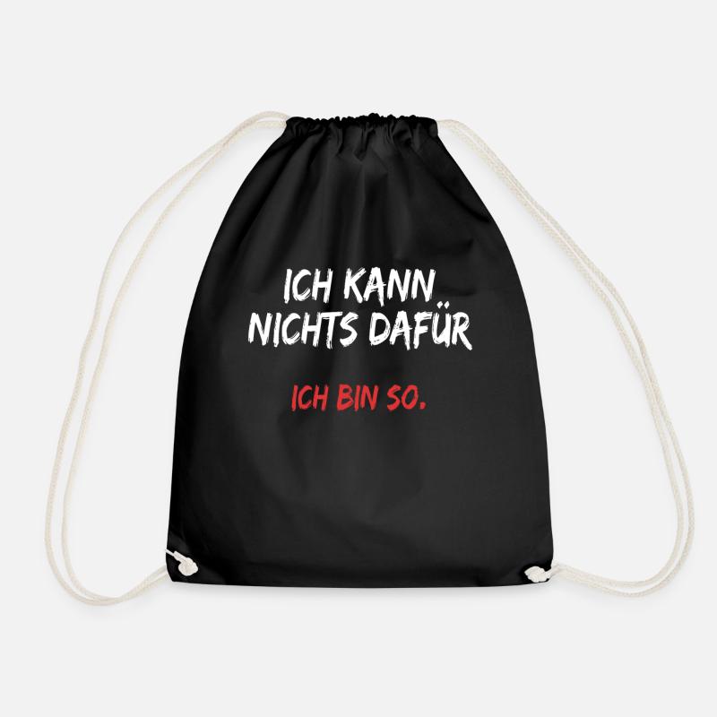 Ich Kann Nichts Dafür Ich Bin So Lustige Sprüche - Turnbeutel - Schwarz
